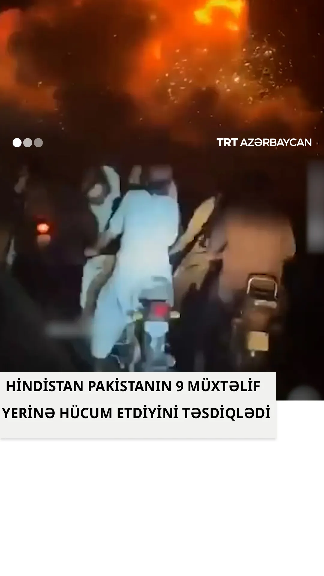 Hindistan Pakistanda 9 müxtəlif nöqtəyə hücum etdiyini təsdiqlədi
